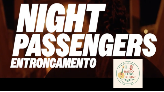NIGHT PASSENGERS (Entroncamento) - Cinema Portugais